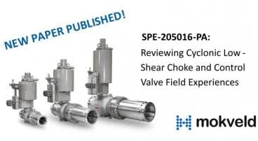 Reviewing cyclonic low-shear choke and control valve field experiences