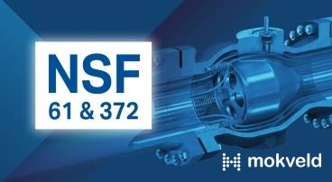 Mokveld Valves achieves NSF/ANSI 61 & 372 certification